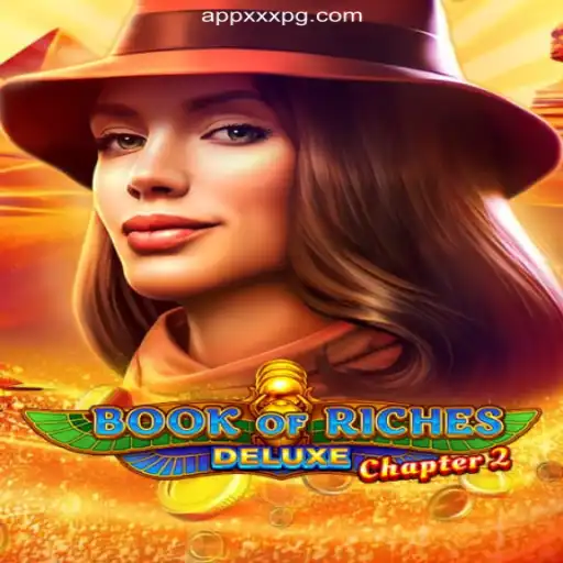 Dive into Book of Riches Deluxe Chapter 2: A Thrilling Slot Adventure