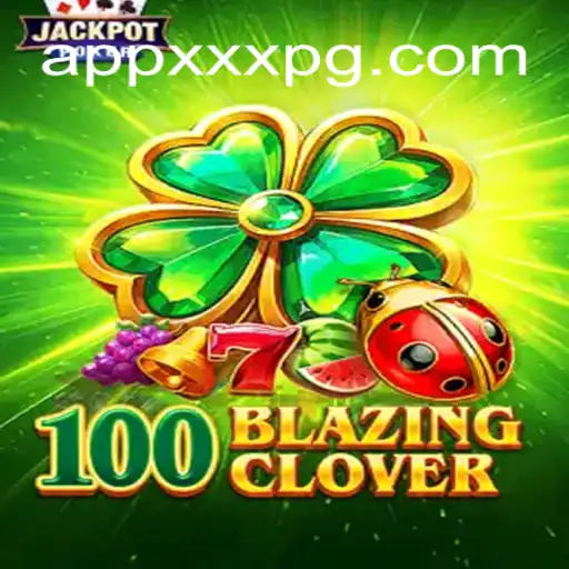 Discover the Thrilling World of 100BlazingClover on XXXPG.COM